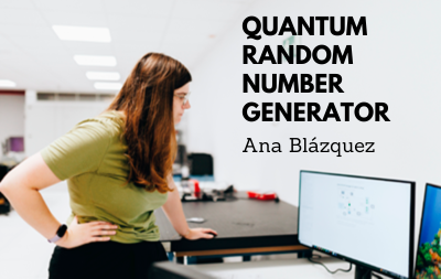 Ana Blázquez - Quantum random number generator